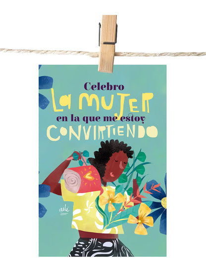 Postal La mujer en la que me estoy convirtiendo
